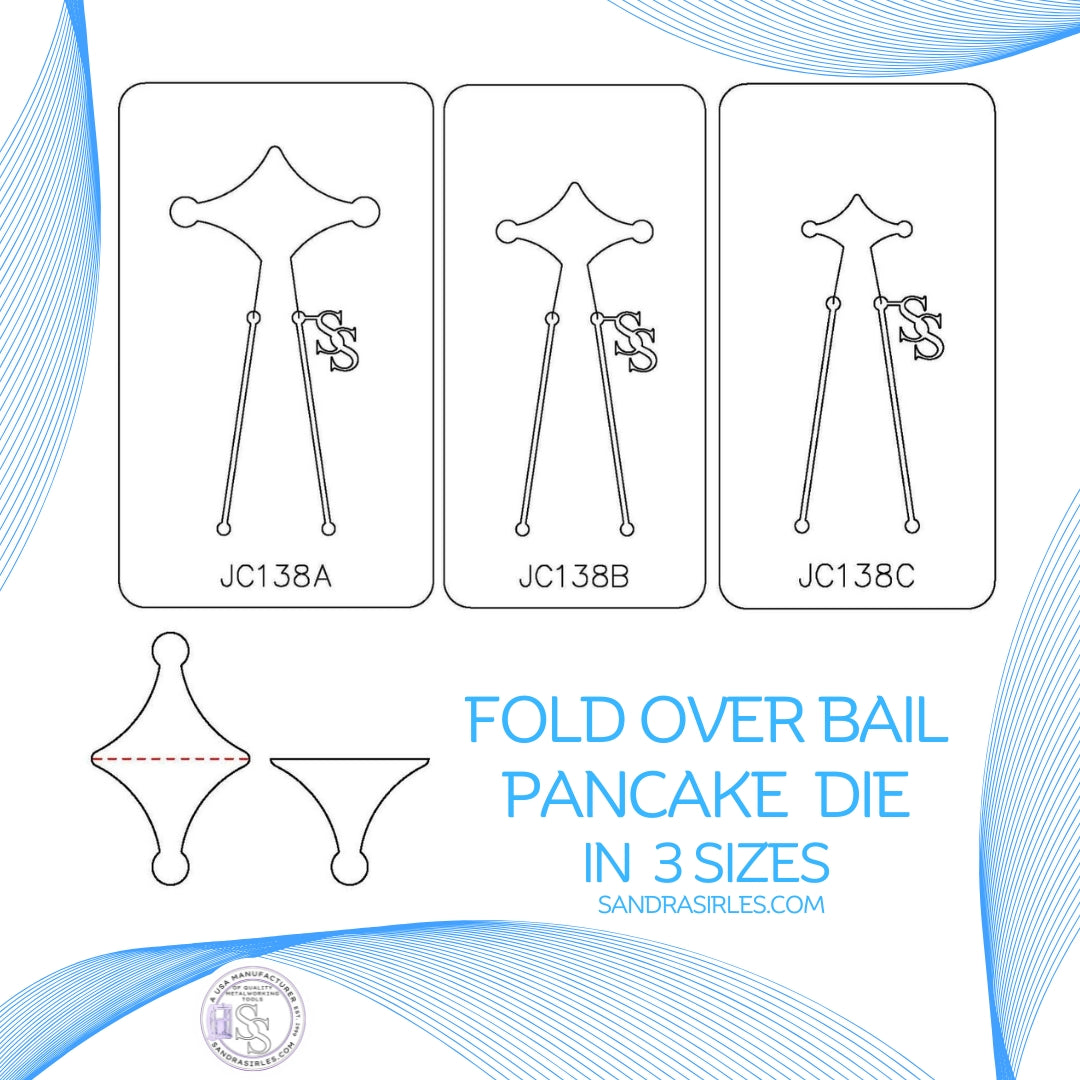 PANCAKE DIE JC138 FOLD OVER BAIL